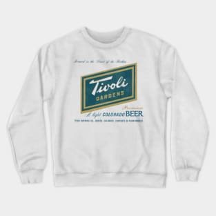 Tivoli Gardens Beer Retro Defunct Breweriana Crewneck Sweatshirt